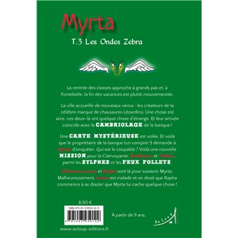 Myrta T3 : Les Ondes Zebra