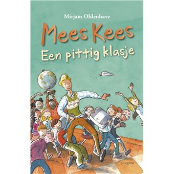 Mees Kees - Mees Kees - Een Pittig Klasje - Rick De Haas, Oldenhave ...