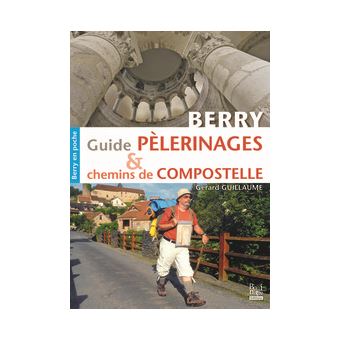 Guide pèlerinage et chemins de Compostelle