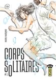 Corps solitaires - Tome 1