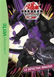 Bakugan 07 - Le détective Magnus