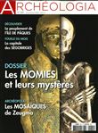 Archéologia N°581 Les momies de l'Antitquité - novembre 2019