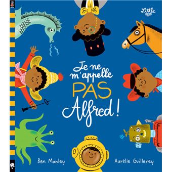 Je ne m'appelle pas Alfred