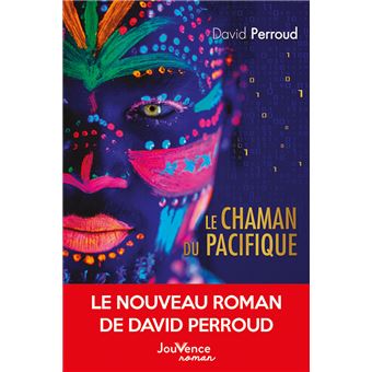 Le Chaman du Pacifique