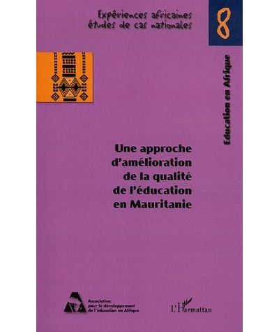 Une approche d'amélioration de la qualité de l'éducation en Mauritanie