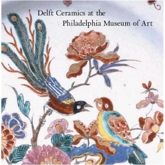 Delft ceramics at the philadel