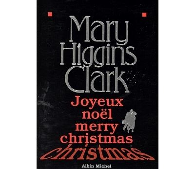 Joyeux Noël, Merry Christmas - broché - Mary Higgins Clark, Anne Damour