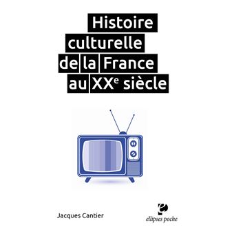 Histoire culturelle de la France au XXe siècle