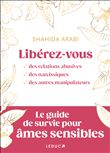 Libérez-vous des relations abusives, des pervers narcissiques et des manipulateurs