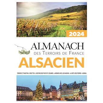 Almanach des Terroirs de France Alsacien 2024