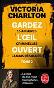 Gardez l'oeil ouvert Tome 2