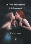 Un jour, une histoire, le lesbianisme