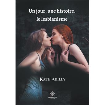 Un jour, une histoire, le lesbianisme