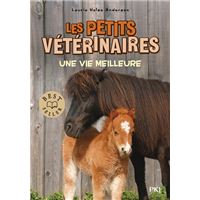Les petits vétérinaires - numéro 15 Une vie meilleure