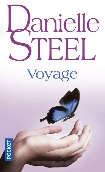 Voyage - Danielle Steel - Poche