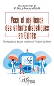 Vécu et résilience des enfants diabétiques en Guinée