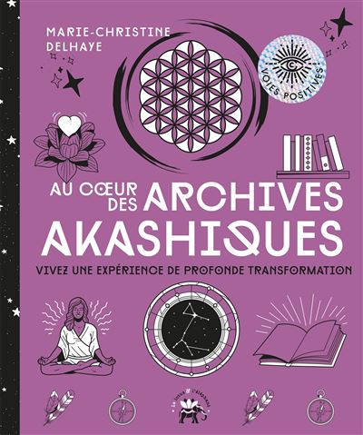 Au cœur des Archives akashiques