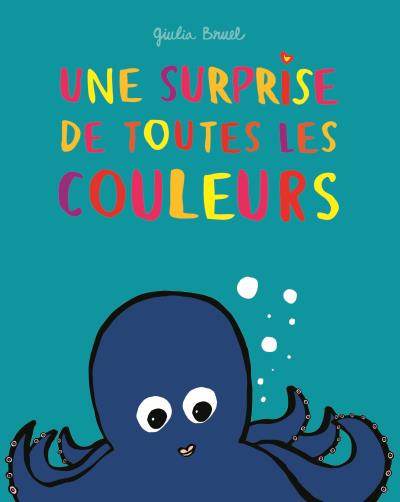 Surprise de toutes les couleurs (une)
