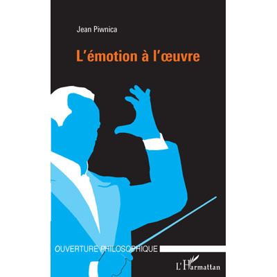 Emotion à l'oeuvre