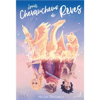 Louis, Chevaucheur de Rêves