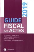 Guide fiscal des actes - Deuxième semestre 2019