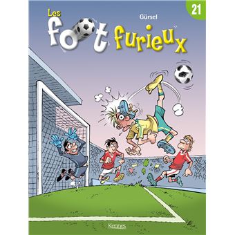 Les Foot Furieux Tome 21 Les Foot Furieux Gursel Cartonne Achat Livre Ou Ebook Fnac