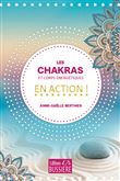 Les chakras et corps énergétiques en action !
