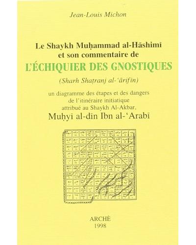Echiquier des gnostiques ou l'itineraire du soufi