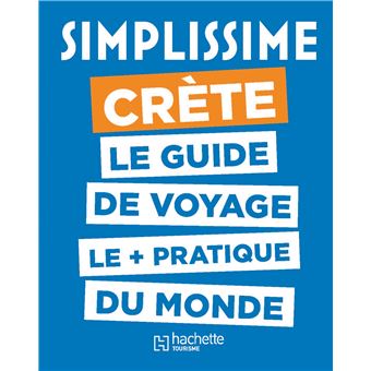 Le Guide Simplissime Crète