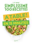 À table en 15 minutes
