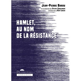 Hamlet, au nom de la Résistance
