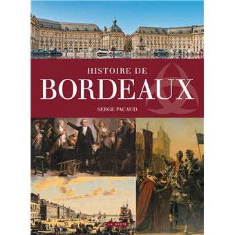 Histoire de Bordeaux - 1