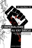 L'Impérialisme au XXIe siècle. Mondialisation, sur-exploitation et crise finale du capitalisme