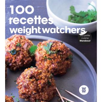 100 recettes faciles Weight Watchers
