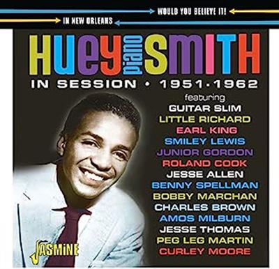 Would You Believe It ! - In Session In New Orleans 1951-1962