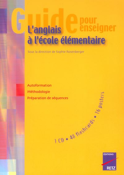 Guide pour enseigner l'anglais à l'école élémentaire (+ CD)