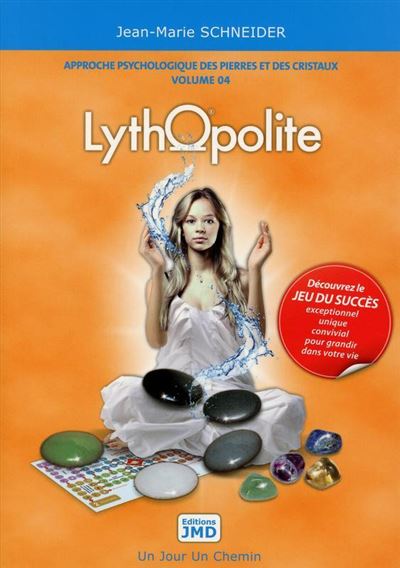 Lythopolite - Approche psychologique des pierres et des cristaux