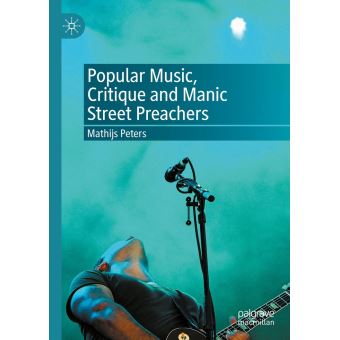 Popular Music, Critique and Manic Street Preachers - 1