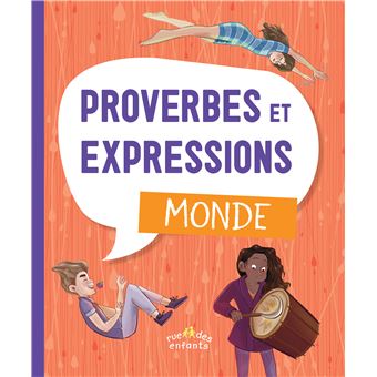 Proverbes et expressions : monde