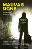 Mauvais signe