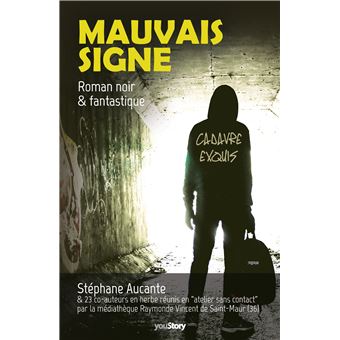 Mauvais signe