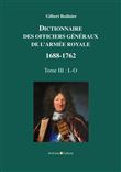 Dictionnaire des officiers généraux de l'Armée royale 1688-1762