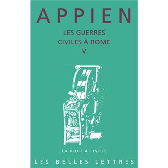 Les Guerres civiles à Rome - Livre V