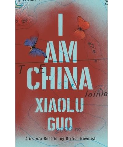 I am China - Xiaolu Guo - Poche