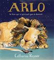 Arlo, le lion qui n'arrivait pas à dormir