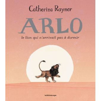 Arlo, le lion qui n'arrivait pas à dormir