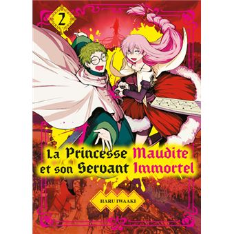 La princesse maudite et son servant immortel
