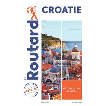 Guide du Routard Croatie 2020/21