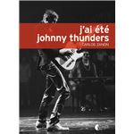 J'ai ete johnny thunders