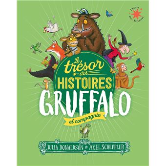 Le trésor des histoires - Gruffalo et compagnie